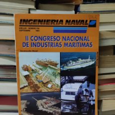 Coleccionismo de Revistas y Periódicos: REVISTA INGENIERIA NAVAL II CONGRESO NACIONAL DE INDUSTRIAS MARITIMAS