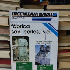 Coleccionismo de Revistas y Periódicos: REVISTA INGENIERIA NAVAL FÁBRICA SAN CARLOS S.A.
