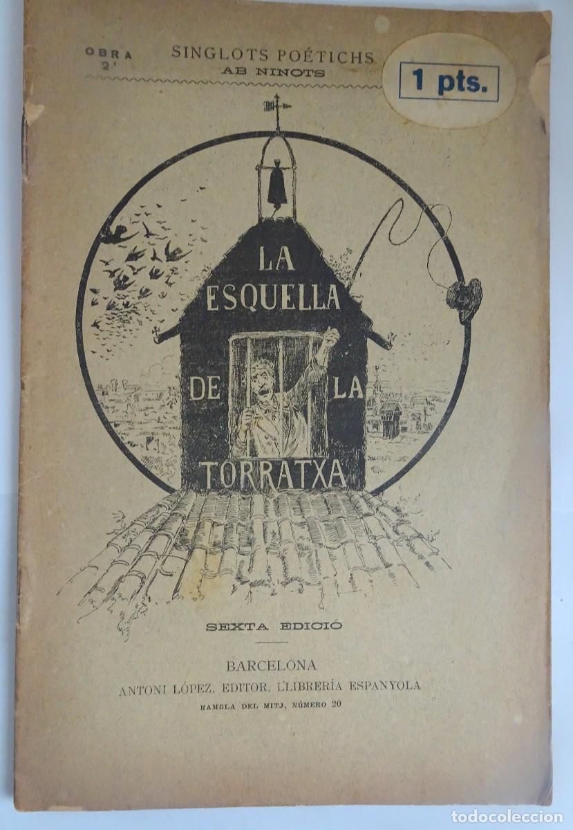 Collection Magazines and Newspapers: LA ESQUELA DE LA TORRATXA, ED ANTONI L&Oacute;PEZ, SINGLOTS PO&Eacute;TICHS, VER FOTOS