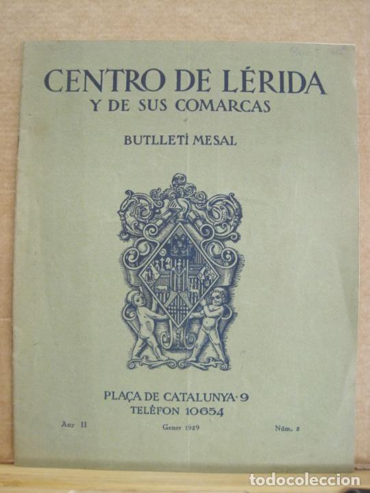 Collection Magazines and Newspapers: CENTRO DE LERIDA Y DE SUS COMARCAS-BUTLLETI MENSUAL GENER 1929 NUM 2-LLEIDA-VER FOTOS-(V-23.655)