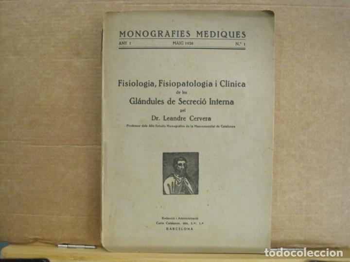 Collection Magazines and Newspapers: MONOGRAFIES MEDIQUES-NUMERO 1-MAIG 1926-GLANDULES SECRECIO INTERNA-VER FOTOS-(K-7543)