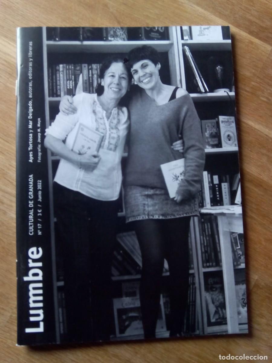 Coleccionismo de Revistas y Peri&oacute;dicos: LUMBRE N&ordm; 17. Revista cultural de Granada. Junio 2021