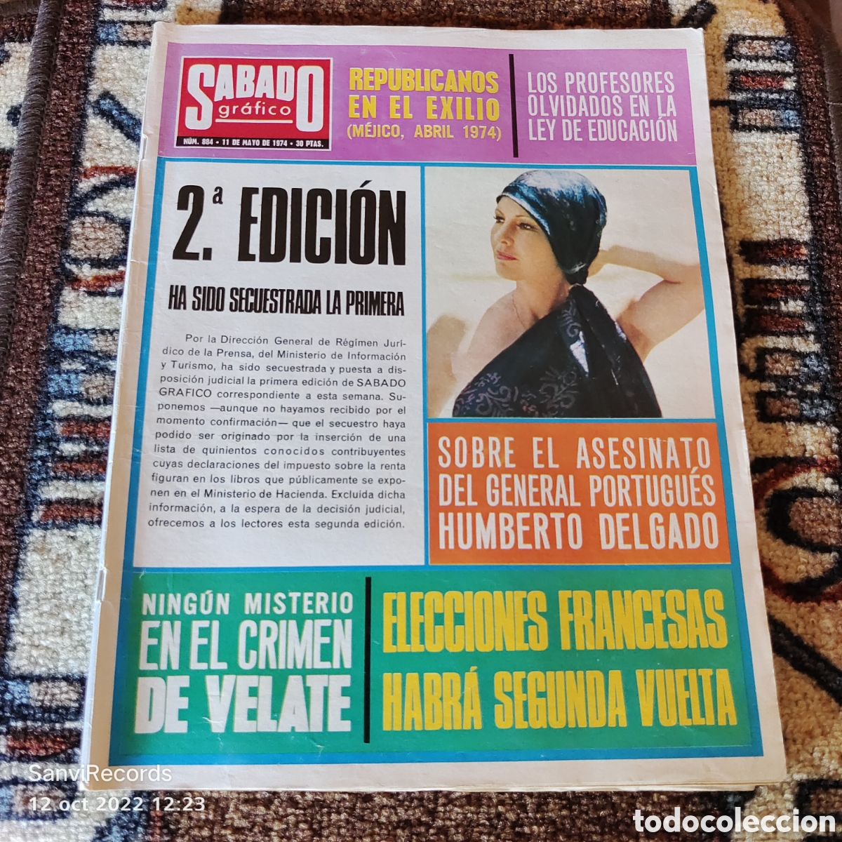 Coleccionismo de revistas y peri&oacute;dicos: S&Aacute;BADO GR&Aacute;FICO N&deg; 884: SOBRE EL ASESINATO DEL GENERAL PORTUGU&Eacute;S HUMBERTO DELGADO (MAYO 1974)
