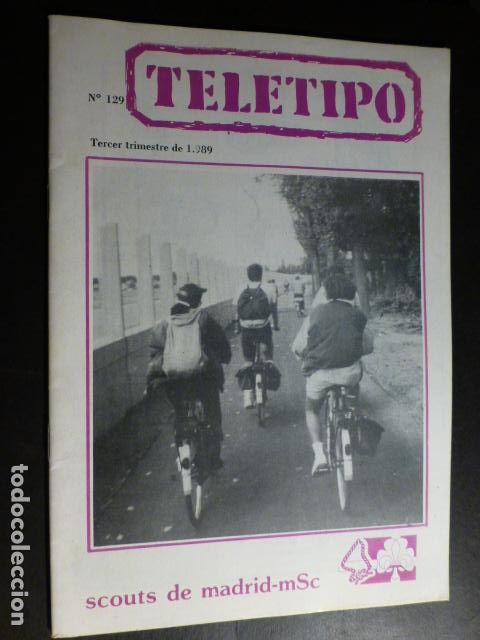 Collection Magazines and Newspapers: TELETIPO REVISTA SCOUTS DE MADRID N&ordm; 129 1989 BOY SCOUTS EXPLORADORES ESPA&Ntilde;A ESCULTISMO