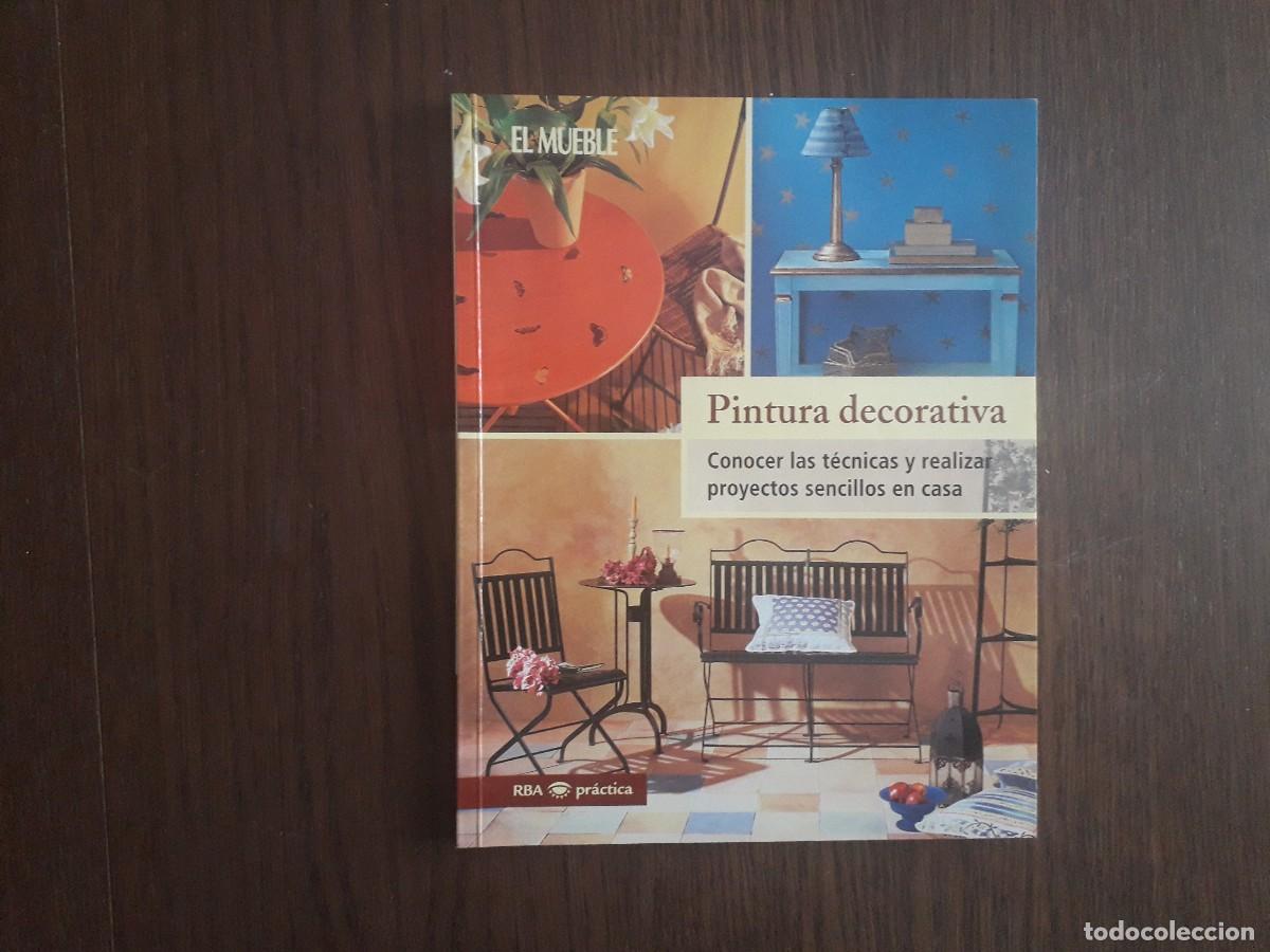 Coleccionismo de revistas y peri&oacute;dicos: revista, el mueble, pintura decorativa, RBA pr&aacute;ctica, a&ntilde;o 1999