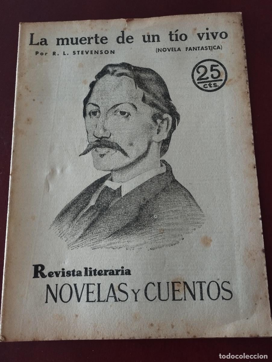 Coleccionismo de Revistas y Peri&oacute;dicos: Revista Literaria Novelas y Cuentos n 113 La muerte de un t&iacute;o vivo Robert Louis Stevenson Marzo 1931