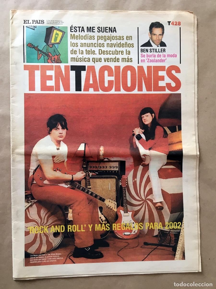 Coleccionismo de revistas y peri&oacute;dicos: EL PAIS DE LAS TENTACIONES SUPLEMENTO PERI&Oacute;DICO - WHITE STRIPES - ENERO 2002