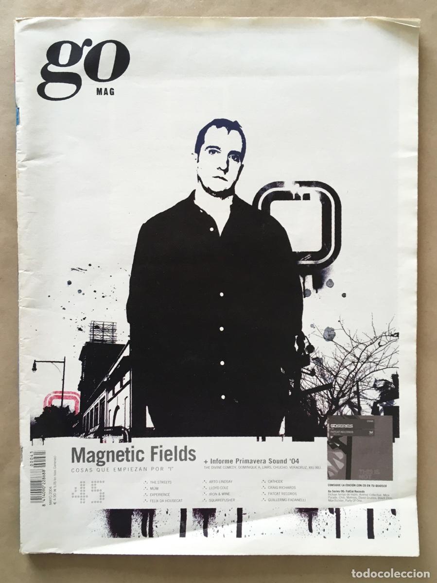 Collezionismo di Riviste e Giornali: REVISTA GO MAG - MAGNETIC FIELDS PRIMAVERA SOUND MAYO 2004