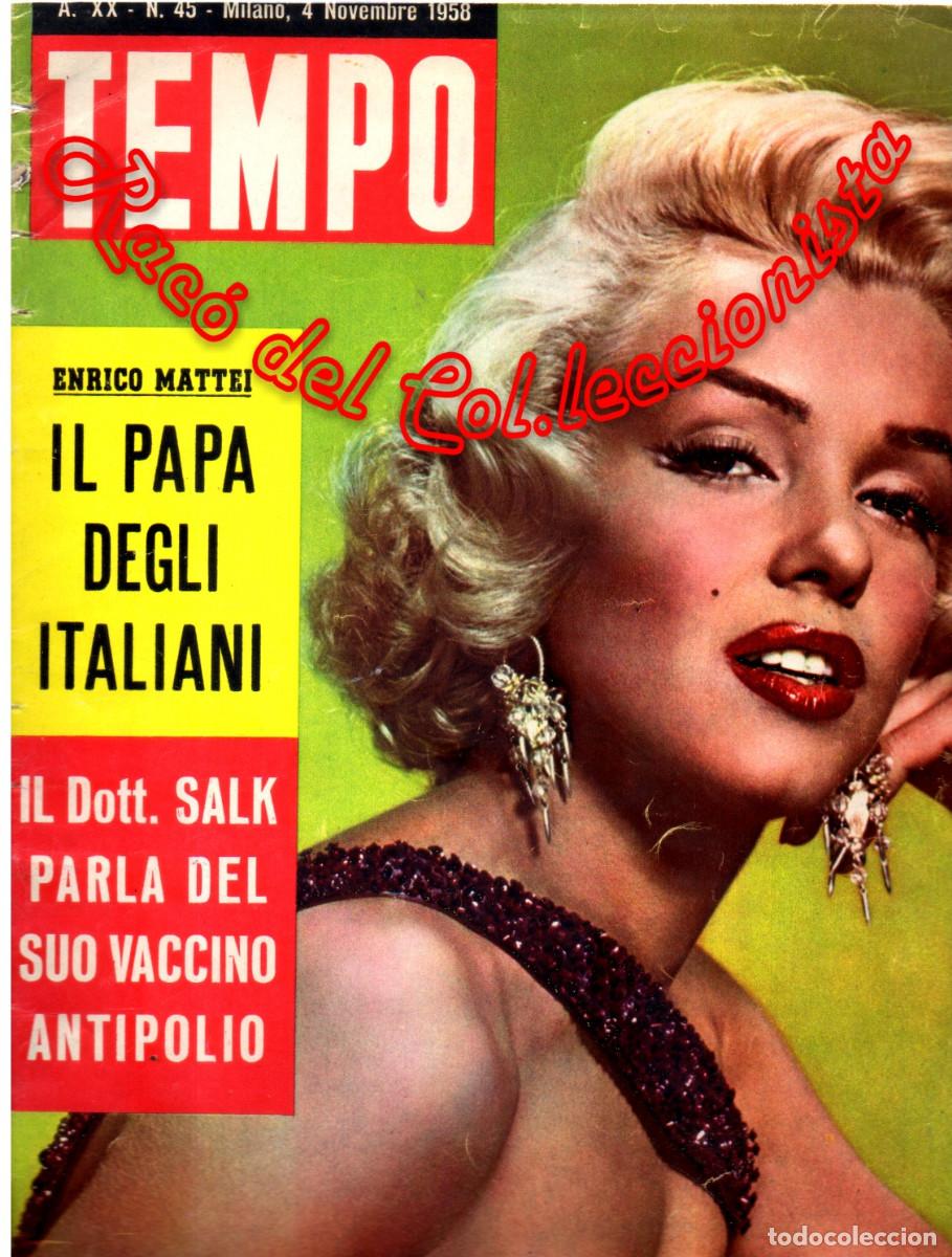 Collection Magazines and Newspapers: TEMPO MILANO 4 NOVEMBRE 1958 MARILYM MONROE EN PORTADA. INT.: SOFIA LOREN, GINA LOLLOBRIGIDA