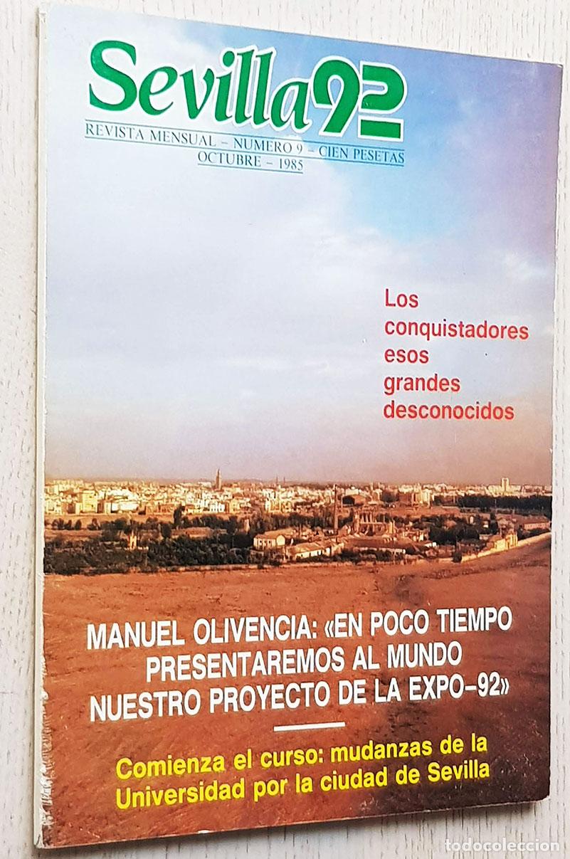 Coleccionismo de Revistas y Peri&oacute;dicos: SEVILLA 92. Revista mensual. N&ordm; 9. Octubre 1985. Manuel Olivencia en poco tiempo presentaremos al mu