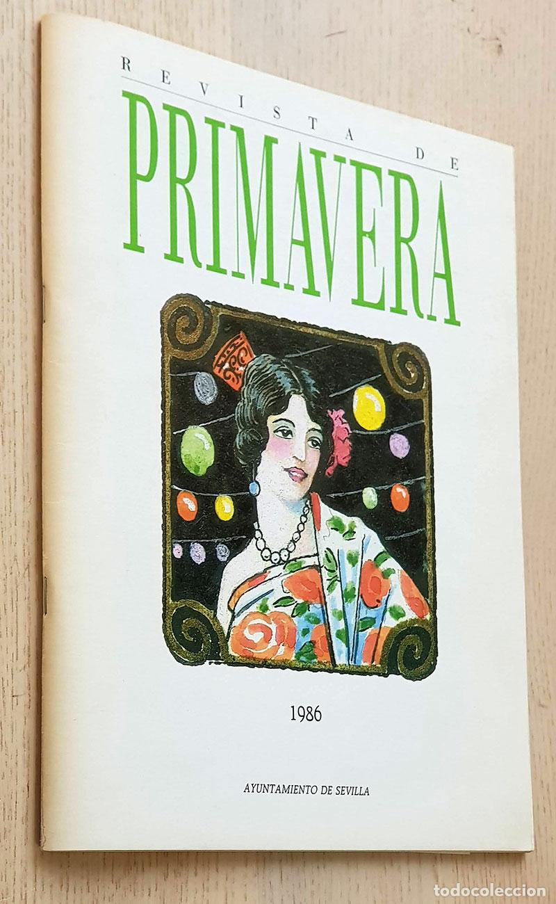 Colecionismo de Revistas e Jornais: REVISTA DE PRIMAVERA. Sevilla, 1986 - Francisco Rivas - J. Felix Machuca - Gabino Granados - Joaqu&iacute;n