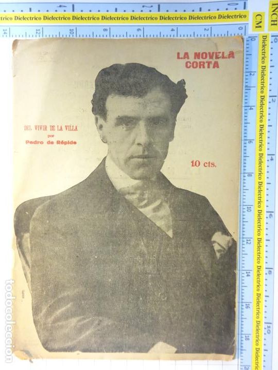 Colecionismo de Revistas e Jornais: REVISTA LA NOVELA CORTA. A&Ntilde;O 1919. LA NOVELA CORTA DEL VIVIR DE LA VILLA POR PEDRO DE R&Eacute;PIDE