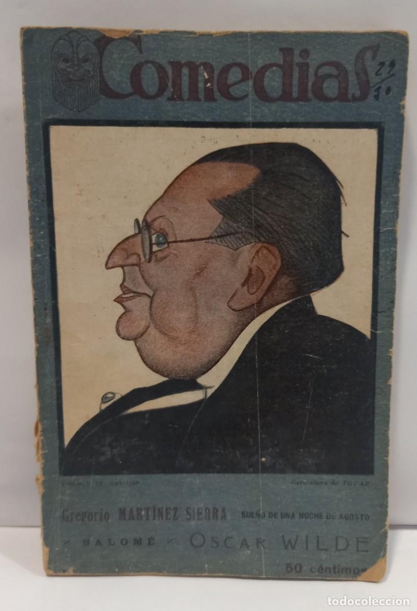 Coleccionismo de Revistas y Peri&oacute;dicos: COMEDIAS - GREGORIO MARTINEZ SIERRA / OSCAR WILDE. Sue&ntilde;os de una noche de AGOSTO - SALOM&Eacute;. 1926. LBC