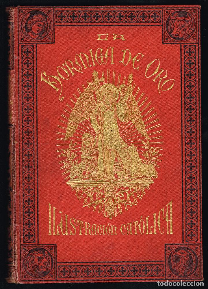 Coleccionismo de revistas y peri&oacute;dicos: REVISTA LA HORMIGA DE ORO. ILUSTRACI&Oacute;N CAT&Oacute;LICA - A&Ntilde;O 1907 COMPLETO