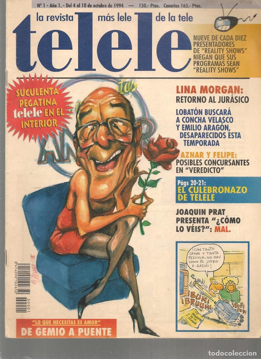 Coleccionismo de Revistas y Peri&oacute;dicos: TELELE. N&ordm; 1. LA REVISTA M&Aacute;S LELE DE LA TELE. LINA MORGAN / JOAQU&Iacute;N PRTAR. 10 OCTUBRE 1994. (C/A44)