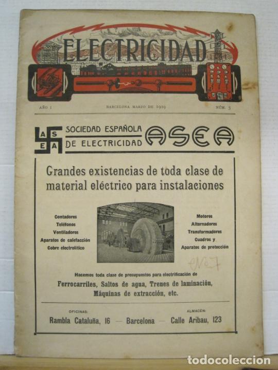 Collection Magazines and Newspapers: ELECTRICIDAD-NUMERO 3-BARCELONA MARZO 1919-REVISTA ANTIGUA-VER FOTOS-(V-23.772)