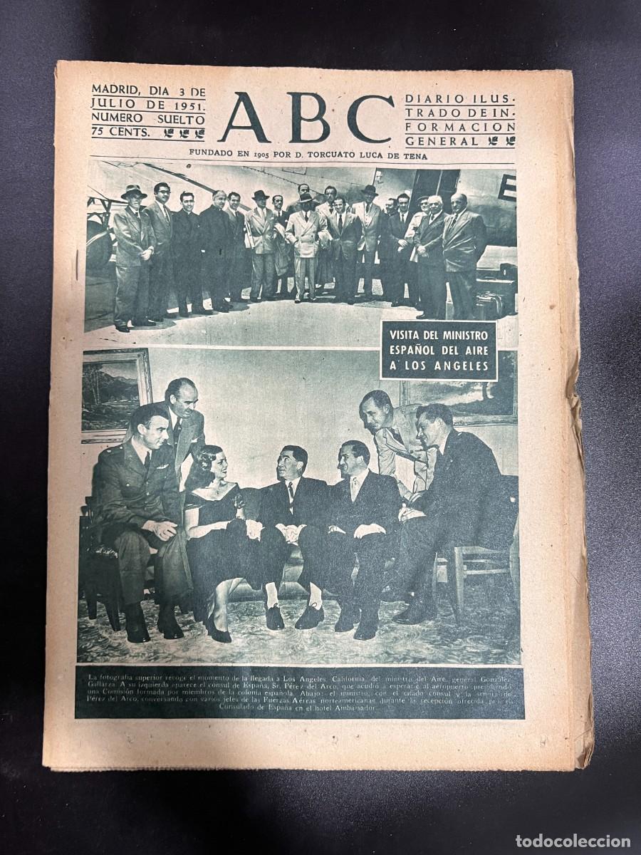 Coleccionismo de Revistas y Peri&oacute;dicos: ABC. JULIO 1951. N&ordm; 14143. VISITA DEL MINISTRO ESPA&Ntilde;OL DEL AIRE A LOS ANGELES. LEER