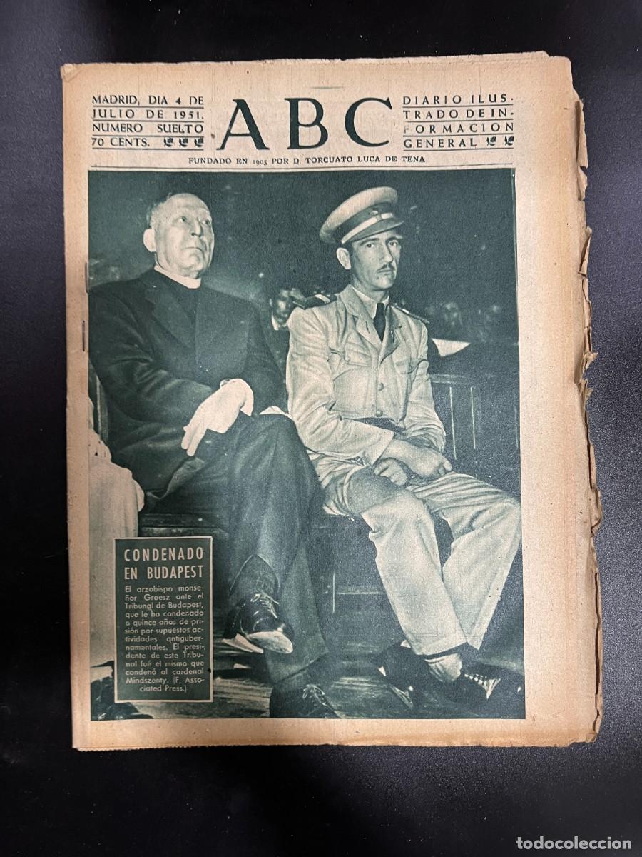 Coleccionismo de Revistas y Peri&oacute;dicos: ABC. JULIO 1951. N&ordm; 14144. ARZOBISPO GROESZ CONDENADO EN BUDAPEST. LEER