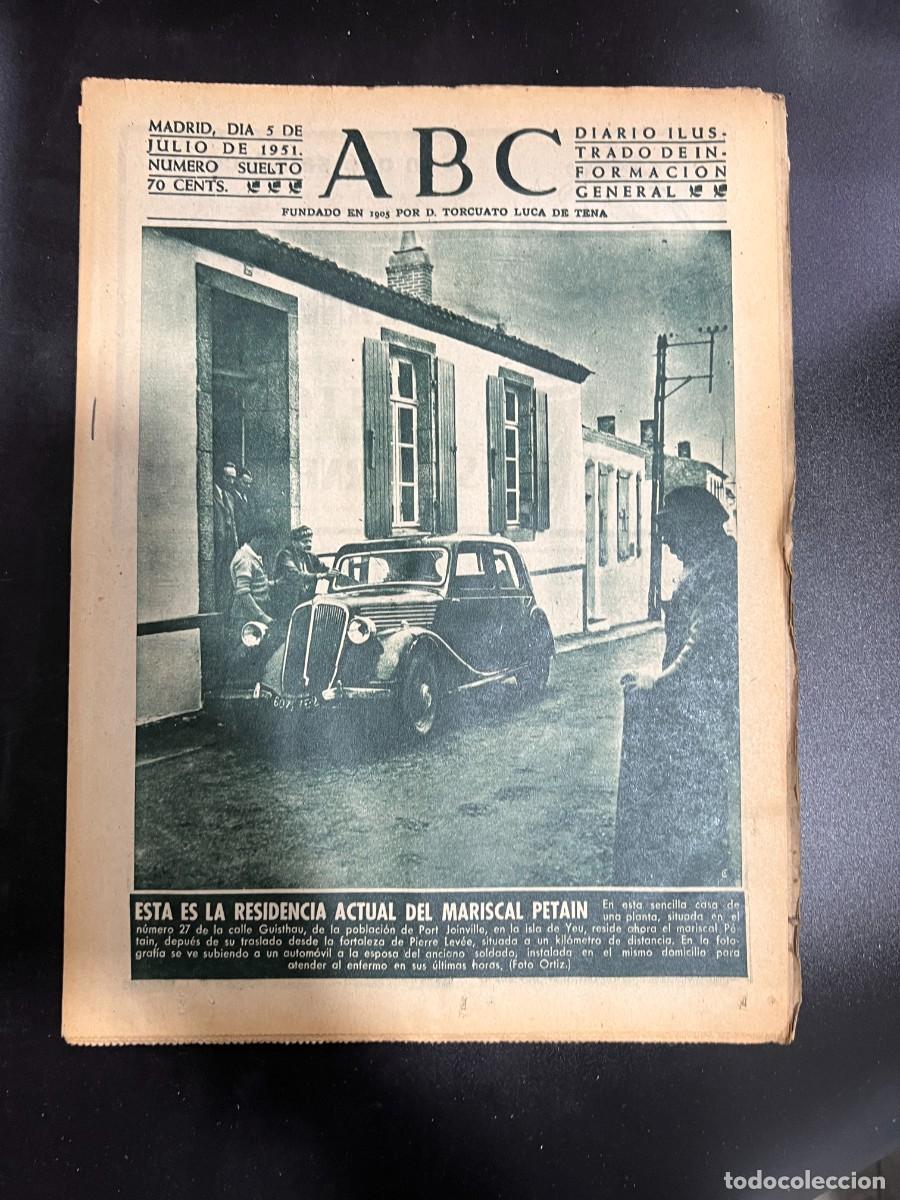 Coleccionismo de Revistas y Peri&oacute;dicos: ABC. JULIO 1951. N&ordm; 14145. LA RESIDENCIA HABITUAL DEL MARISCAL PETAIN. LEER