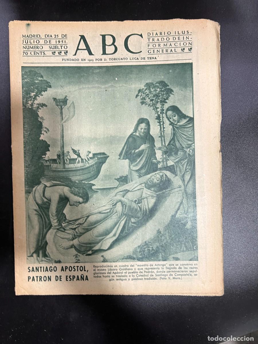 Coleccionismo de Revistas y Peri&oacute;dicos: ABC. JULIO 1951. N&ordm; 14162. SANTIAGO APOSTOL, PATRON DE ESPA&Ntilde;A. LEER