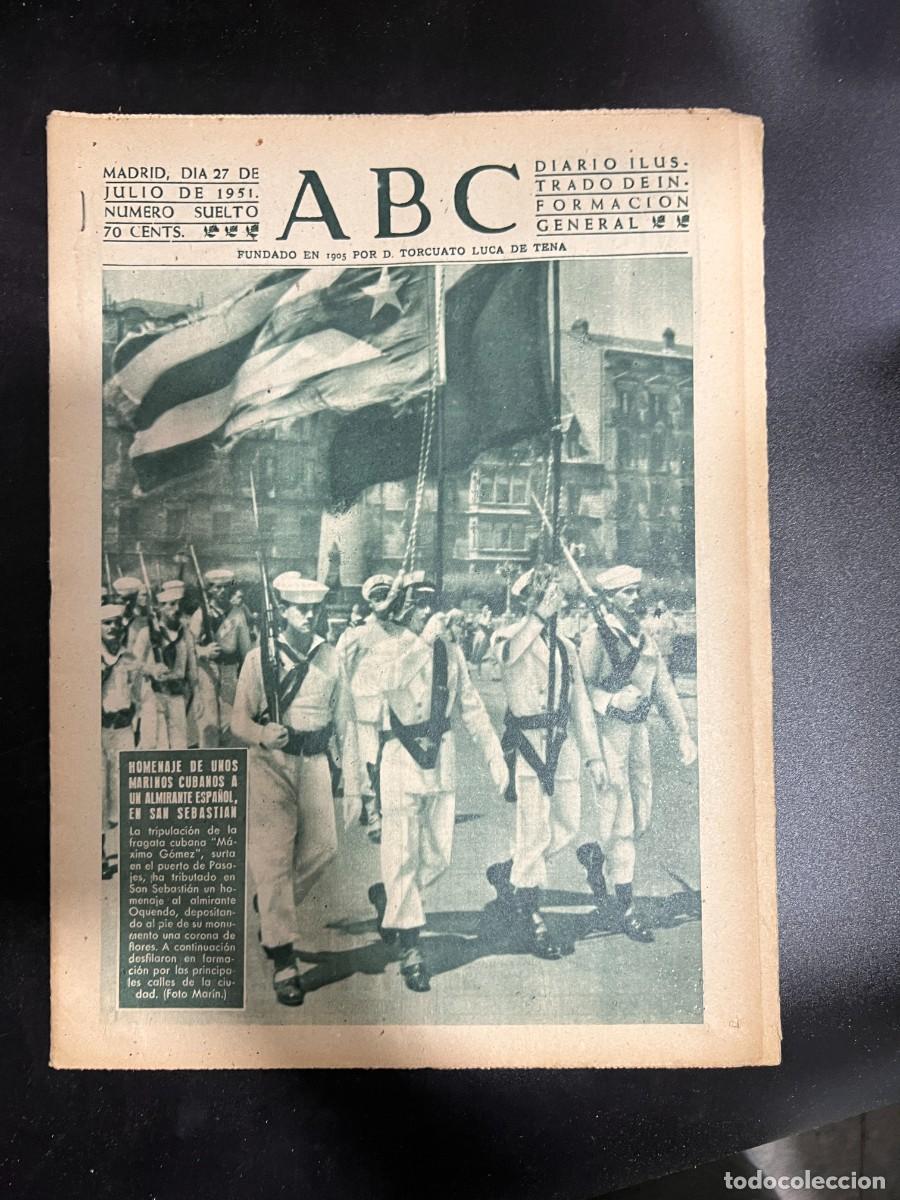 Coleccionismo de Revistas y Peri&oacute;dicos: ABC. JULIO 1951. N&ordm; 14164. HOMENAJE DE MARINOS CUBANOS A UN ALMIRANTE ESPA&Ntilde;OL EN SAN SEBASTIAN. LEER