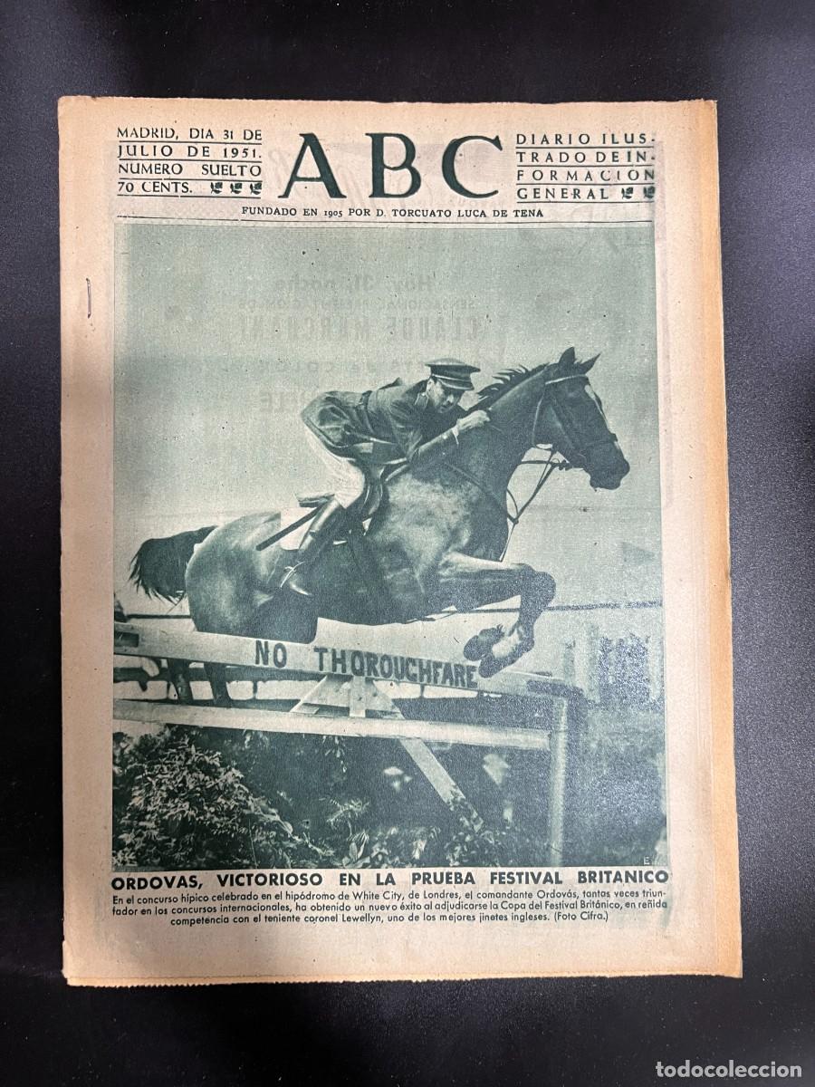 Coleccionismo de Revistas y Peri&oacute;dicos: ABC. JULIO 1951. N&ordm; 14167. ORDOVAS, VICTORIO EN LA PRUEBA FESTIVAL BRITANICO. LEER