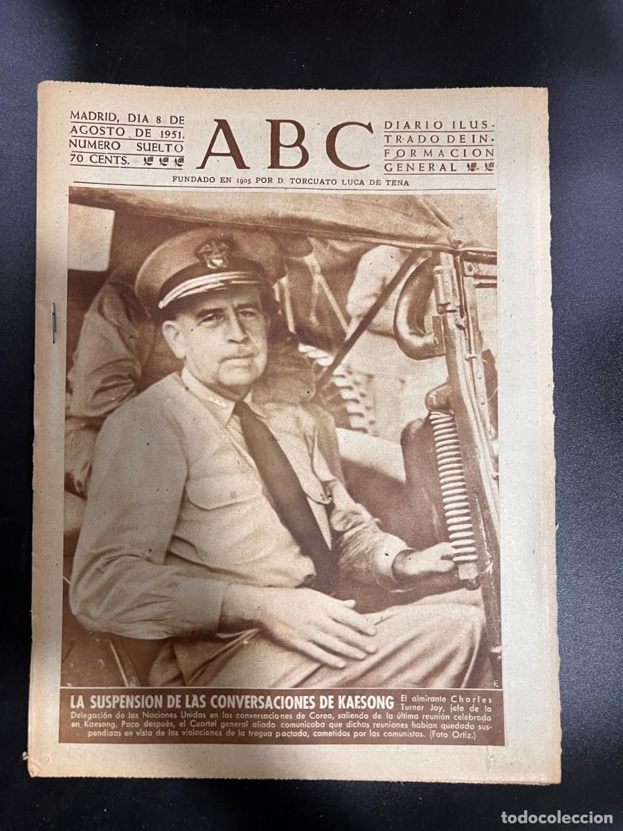 Coleccionismo de Revistas y Peri&oacute;dicos: ABC. AGOSTO 1951. N&ordm; 14174. LA SUSPENSI&Oacute;N DE LAS CONVERSACIONES DE KAESONG. LEER