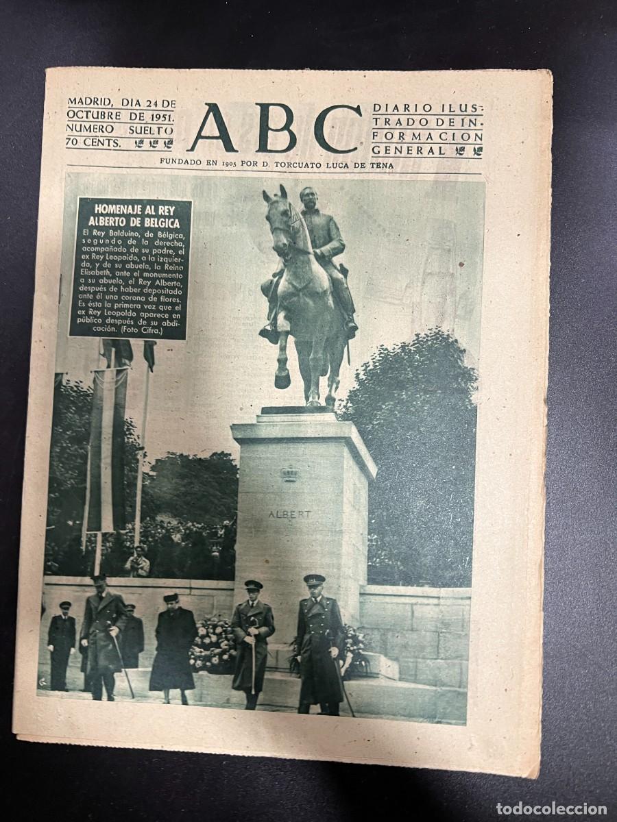 Coleccionismo de Revistas y Peri&oacute;dicos: ABC. OCTUBRE 1951. N&ordm; 14240. HOMENAJE AL REY ALBERTO DE B&Eacute;LGICA EN PORTADA. LEER