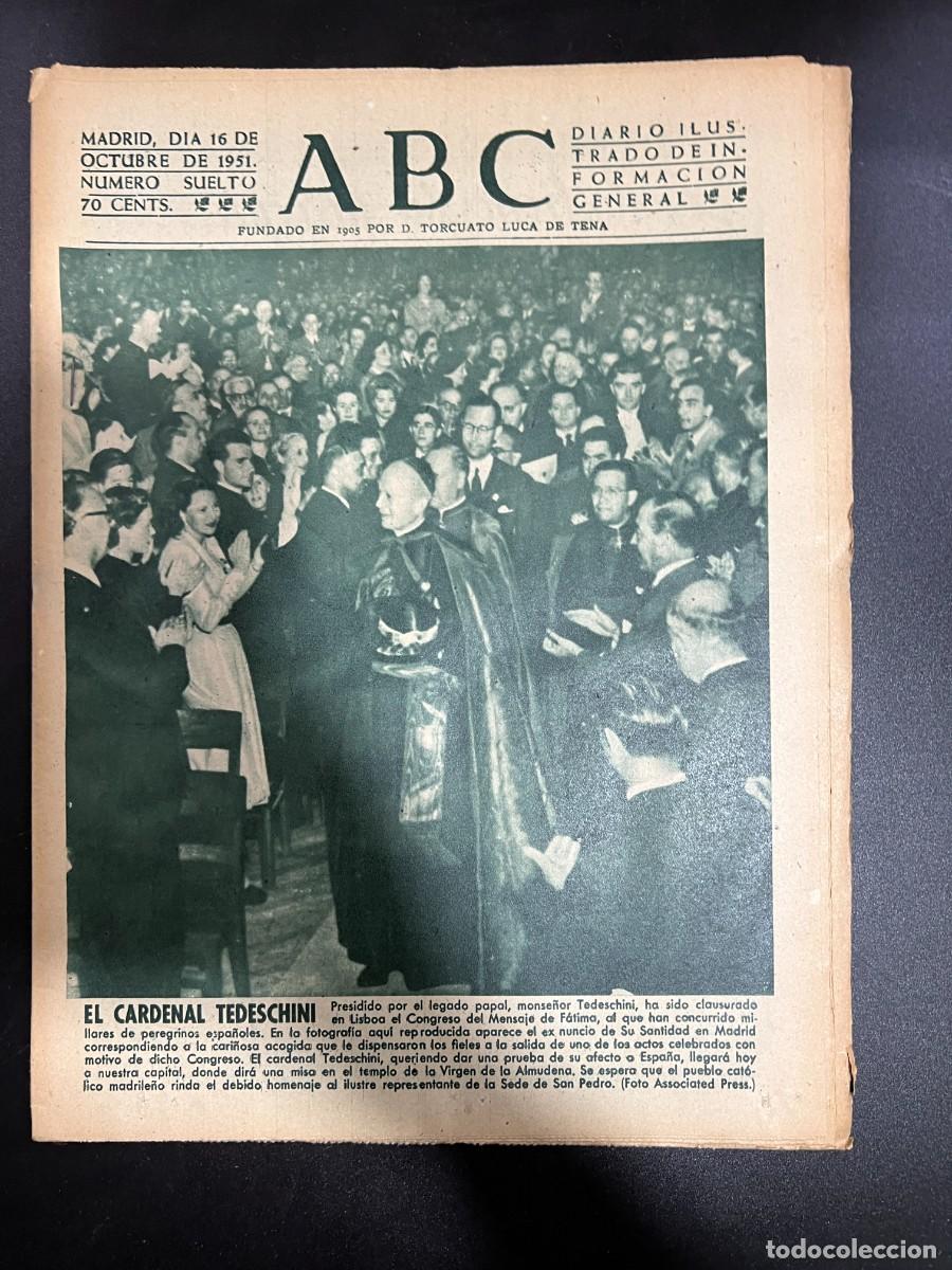 Coleccionismo de Revistas y Peri&oacute;dicos: ABC. OCTUBRE 1951. N&ordm; 14233. EL CARDENAL TEDESCHINI CLAUSURADO EN LISBOA. LEER