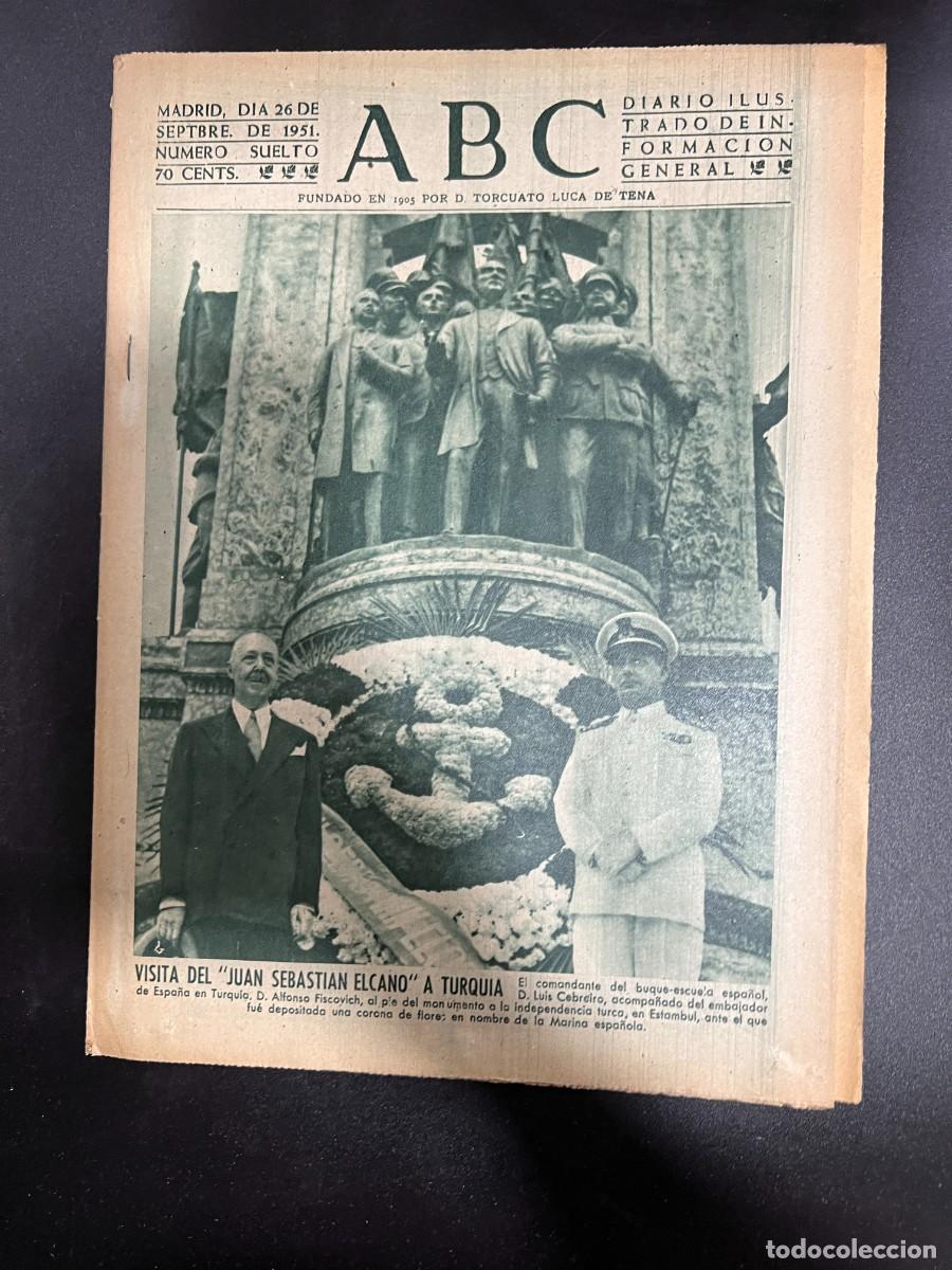 Coleccionismo de Revistas y Peri&oacute;dicos: ABC. SEPTIEMBRE 1951. N&ordm; 14216. VISITA DEL JUAN SEBASTIAN EL CANO A TURQUIA. LEER