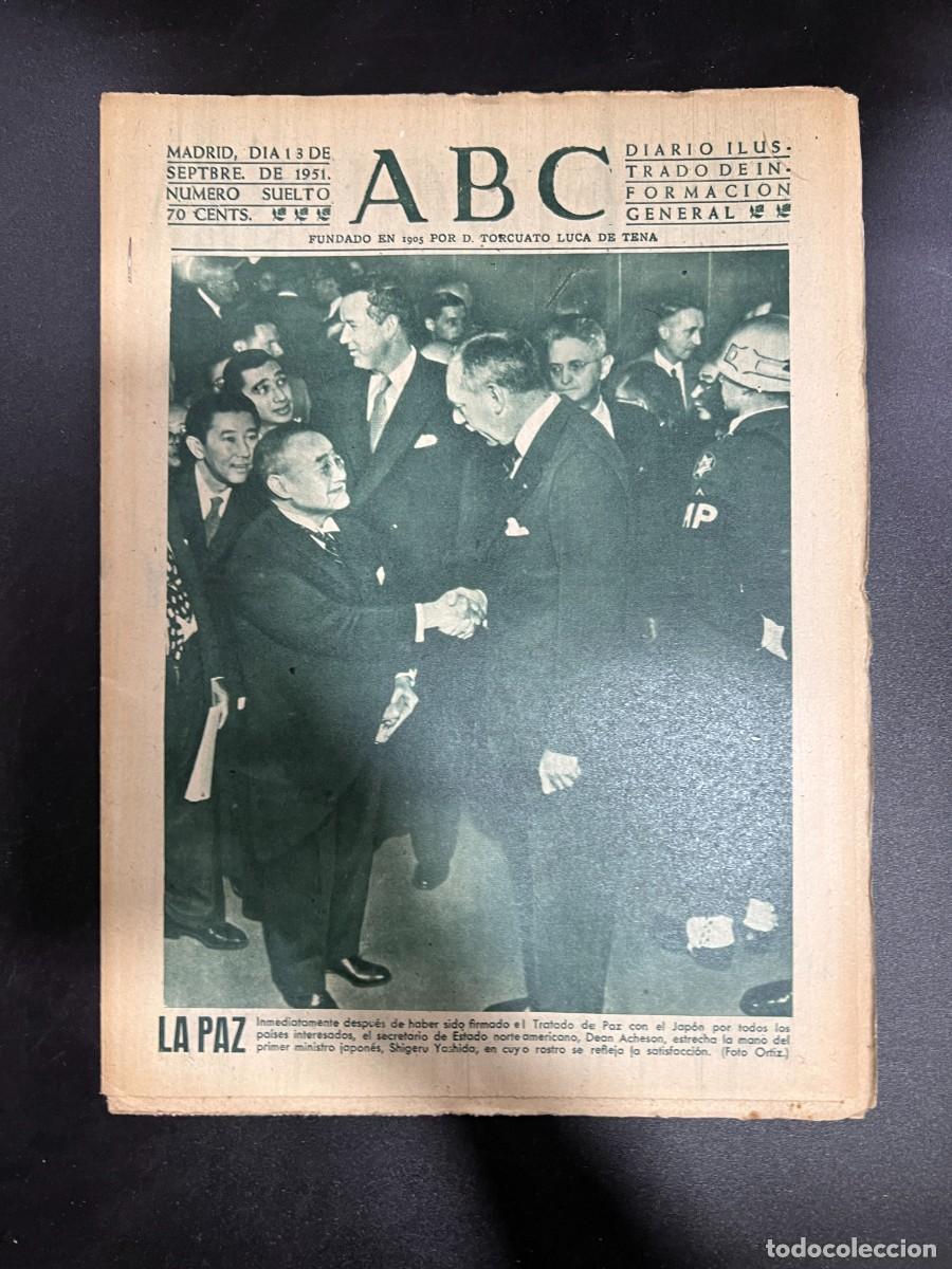 Coleccionismo de Revistas y Peri&oacute;dicos: ABC. SEPTIEMBRE 1951. N&ordm; 14205. FIRMA DEL TRATADO DE PAZ CON JAP&Oacute;N. LEER