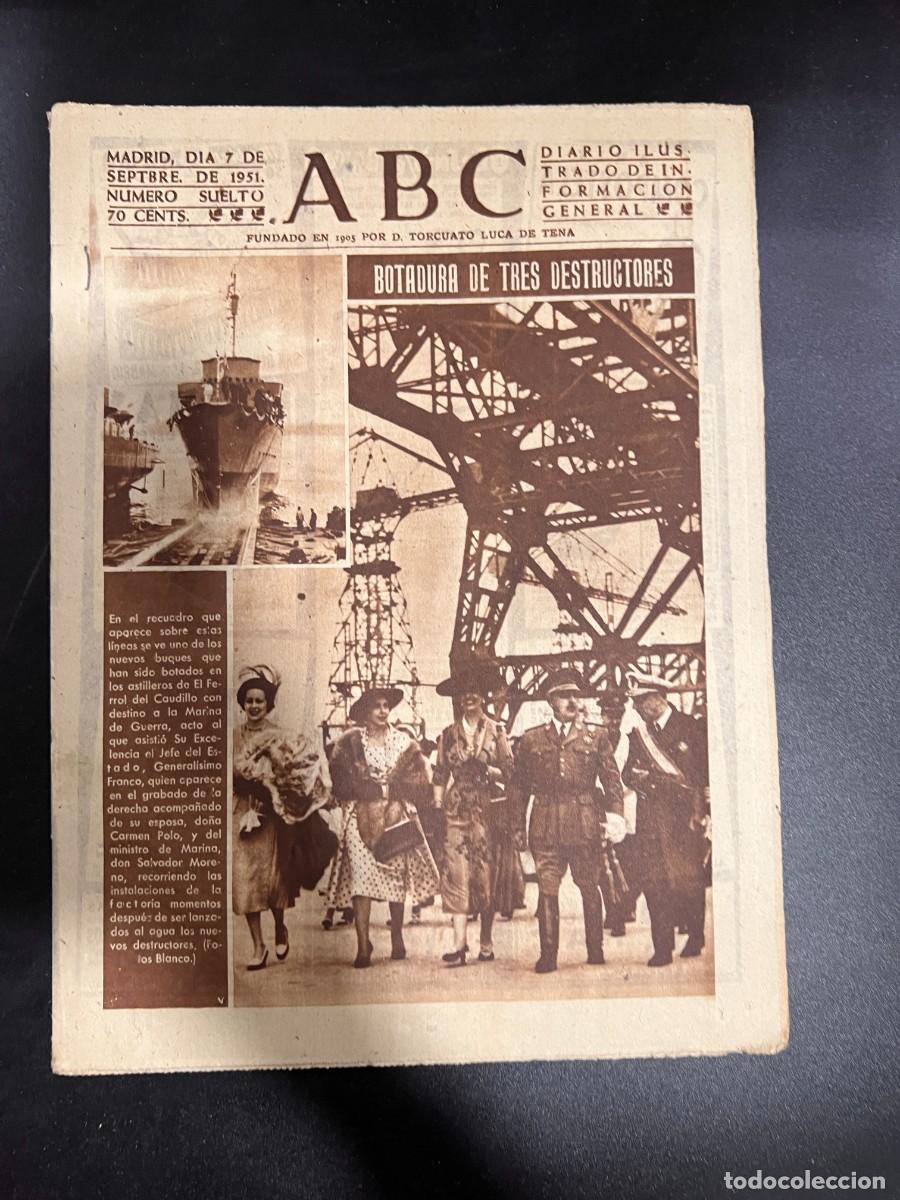 Coleccionismo de Revistas y Peri&oacute;dicos: ABC. SEPTIEMBRE 1951. N&ordm; 14200. BOTADURA DE TRES DESTRUCTORES EN ASTILLEROS DE EL FERROL. LEER