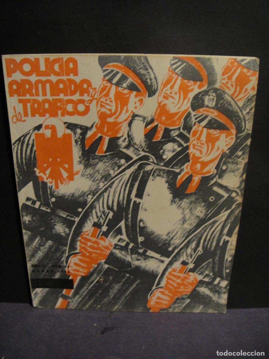 Collezionismo di Riviste e Giornali: revista policia armada y de trafico n&ordm; 14 - marzo de 1943