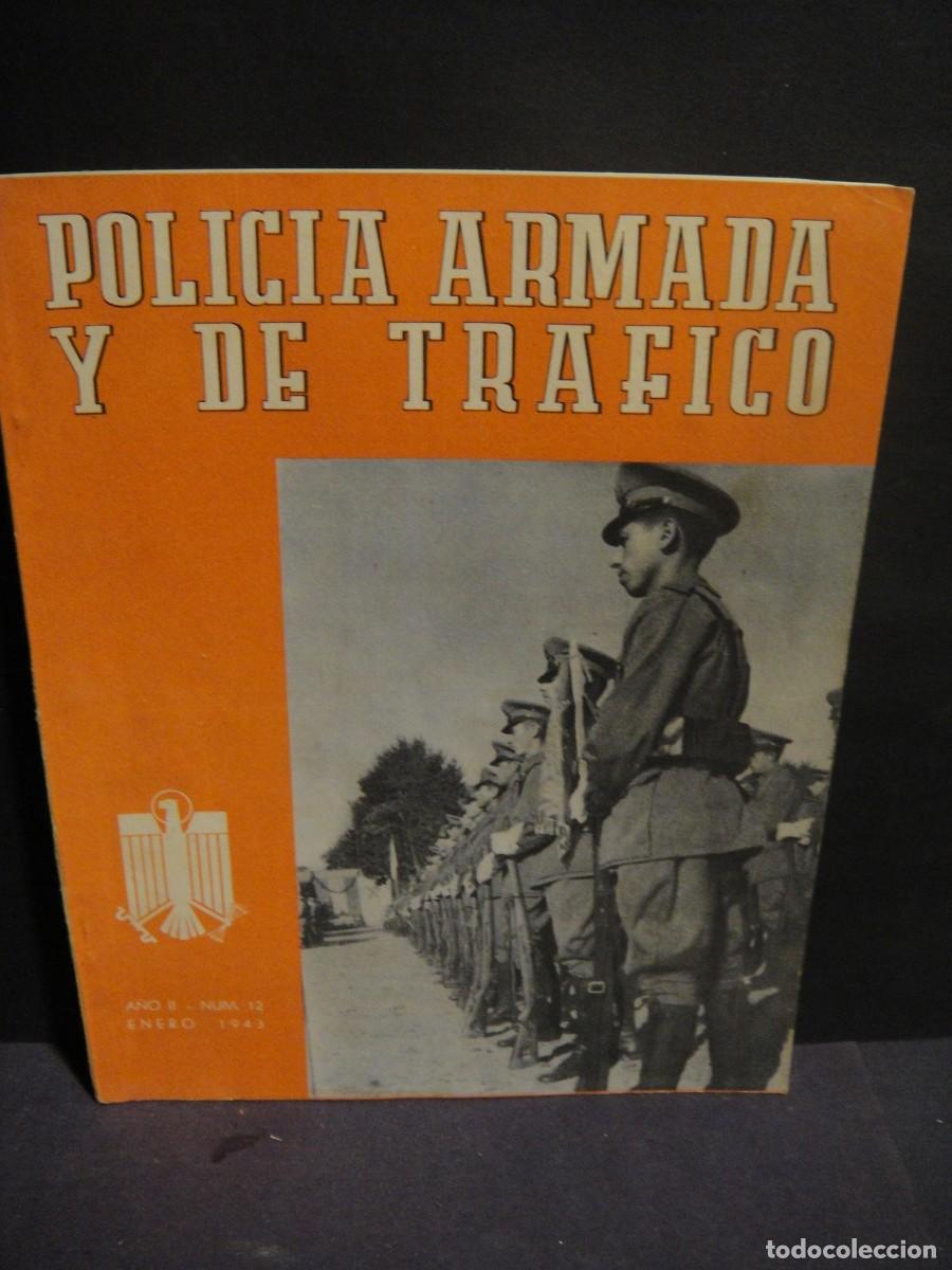 Collezionismo di Riviste e Giornali: policia armada y de trafico n&ordm; 12 , enero de 1943