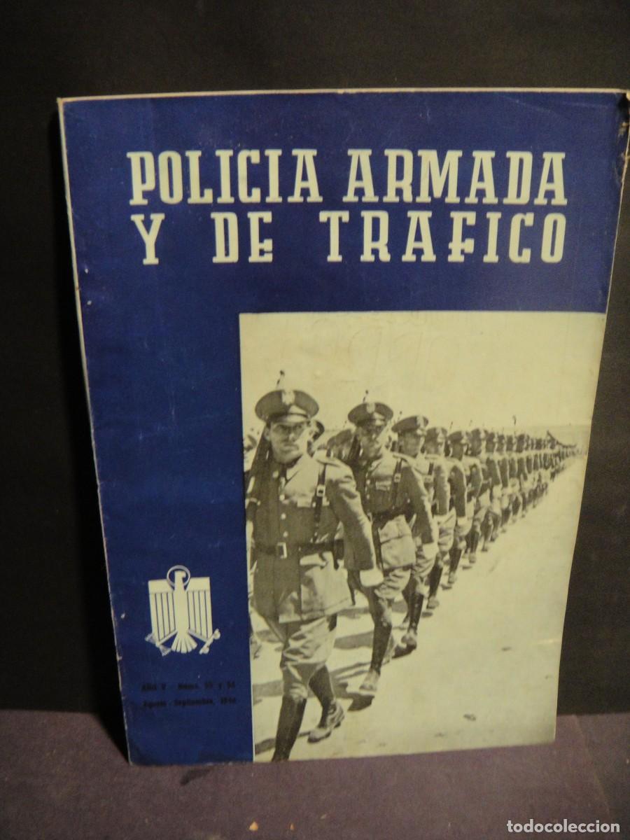 Collezionismo di Riviste e Giornali: policia armada y de trafico n&ordm; 55/56 , agosto , septiembre de 1946