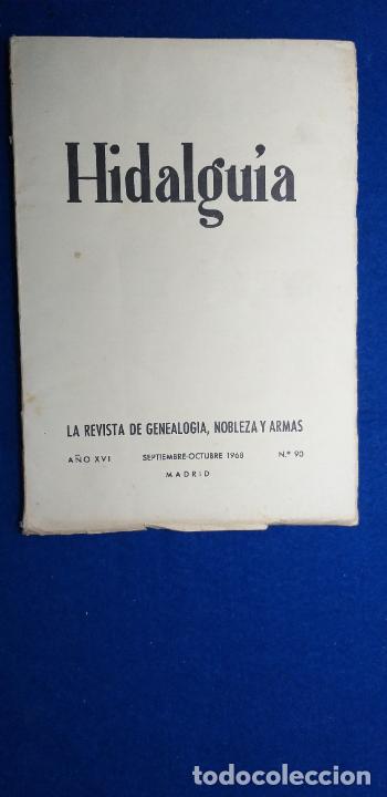 Collectionnisme de Revues et Journaux: HIDALGUIA. LA REVISTA DE GENEALOGIA NOBLEZA Y ARMAS. A&Ntilde;O XVI. Septiembre - Octubre. 1968. # 90
