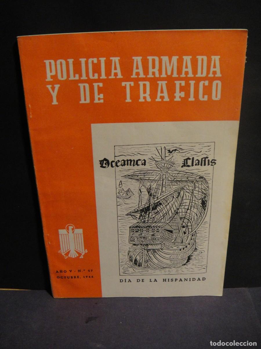 Collezionismo di Riviste e Giornali: policia armada y de trafico n&ordm; 57 , octubre de 1946