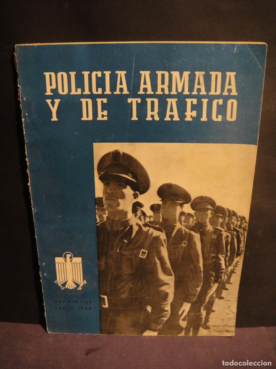 Collezionismo di Riviste e Giornali: policia armada y de trafico n&ordm; 53 , junio de 1946 - inuguracion del hogar de la policia de bilbao