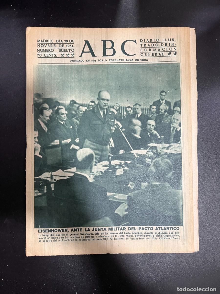 Coleccionismo de revistas y peri&oacute;dicos: ABC. NOVIEMBRE 1951. N&ordm; 14271. EISENHOWER ANTE LA JUNTA MILITAR DEL PACTO ATLANTICO. LEER