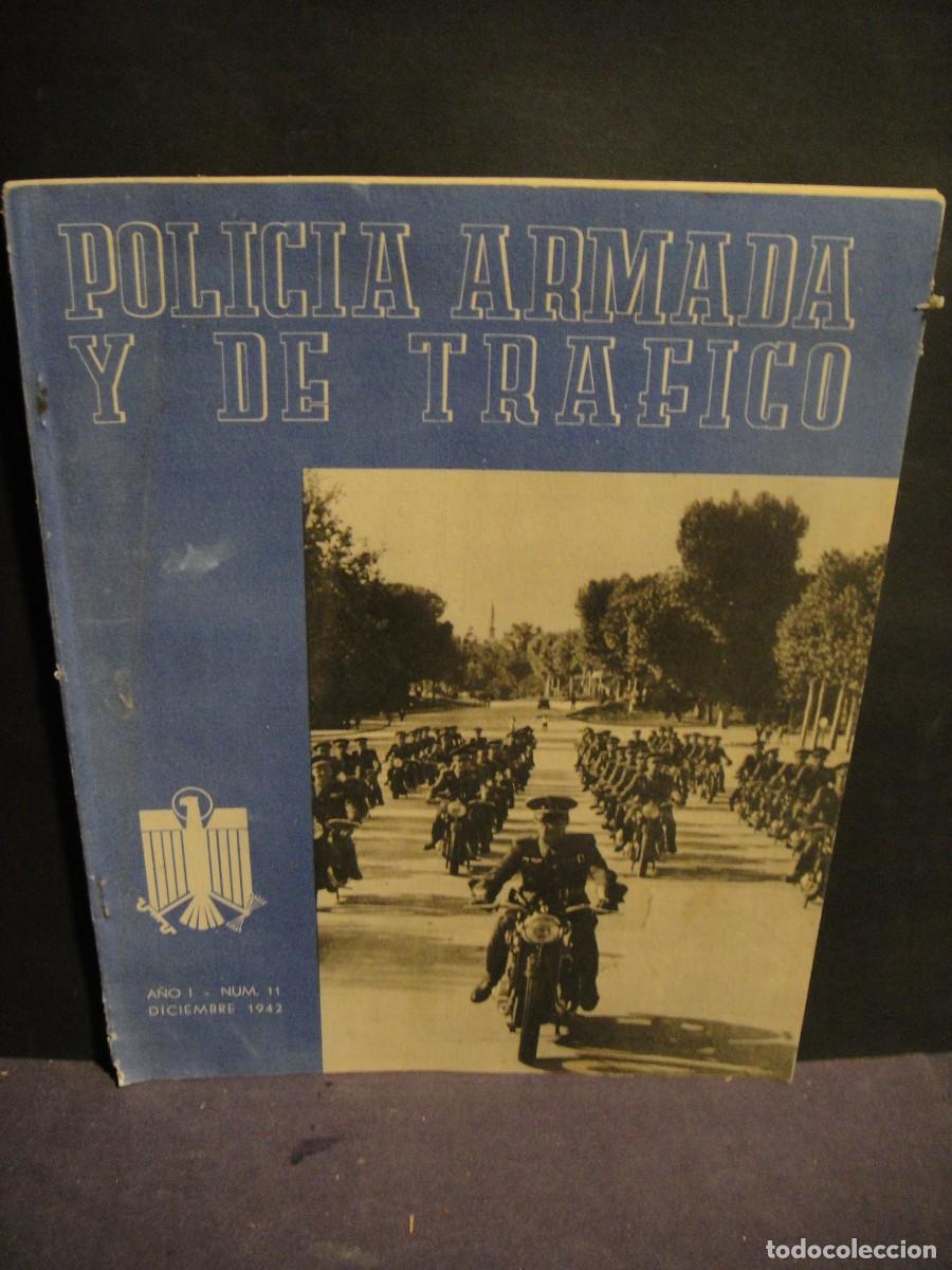 Colecionismo de Revistas e Jornais: policia armada y de trafico n&ordm; 11 , diciembre de 1942 - nuevo cuartel de zaragoza