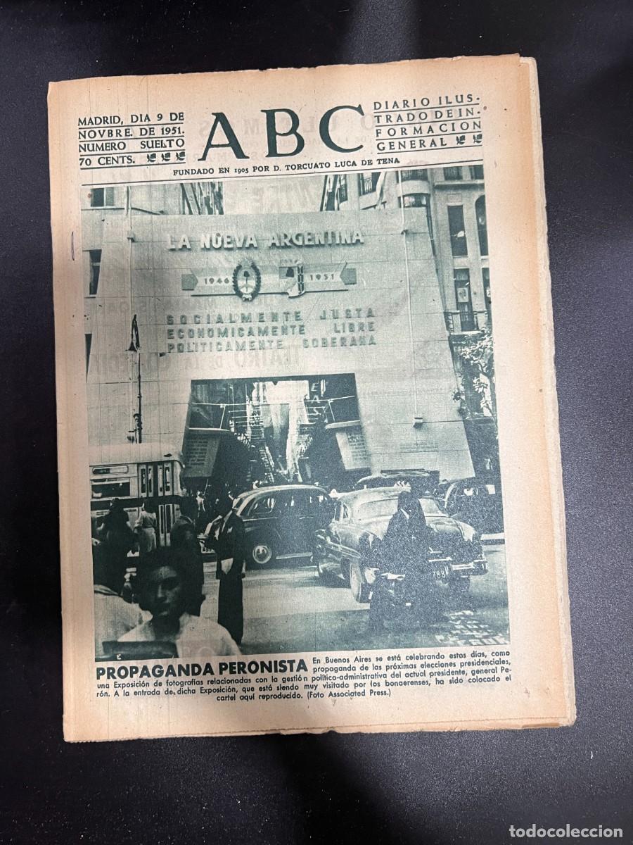 Coleccionismo de revistas y peri&oacute;dicos: ABC. NOVIEMBRE 1951. N&ordm; 14254. PROPAGANDA PERONISTA EN BUENOS AIRES. LEER
