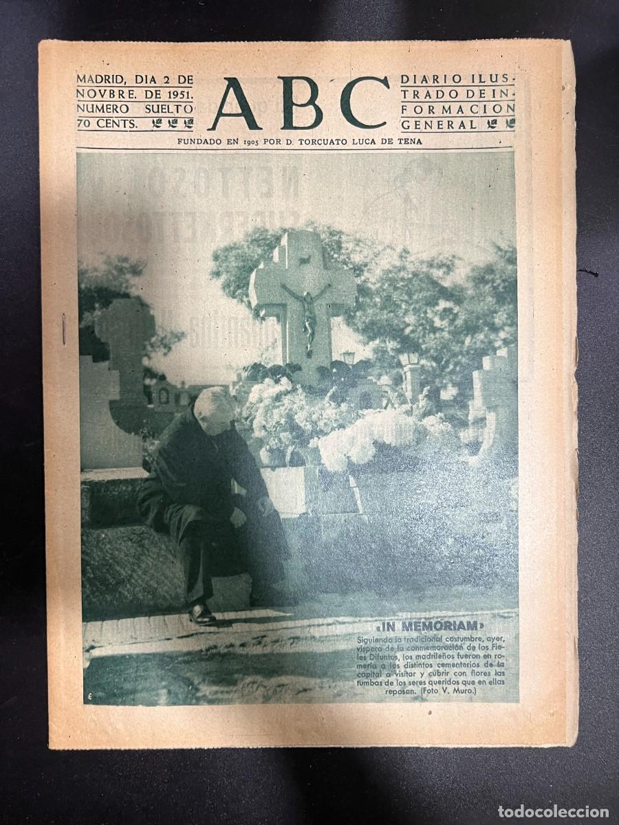 Coleccionismo de Revistas y Peri&oacute;dicos: ABC. NOVIEMBRE 1951. N&ordm; 14248. IN MEMORIAM. FIESTA DE LOS DIFUNTOS EN MADRID. LEER