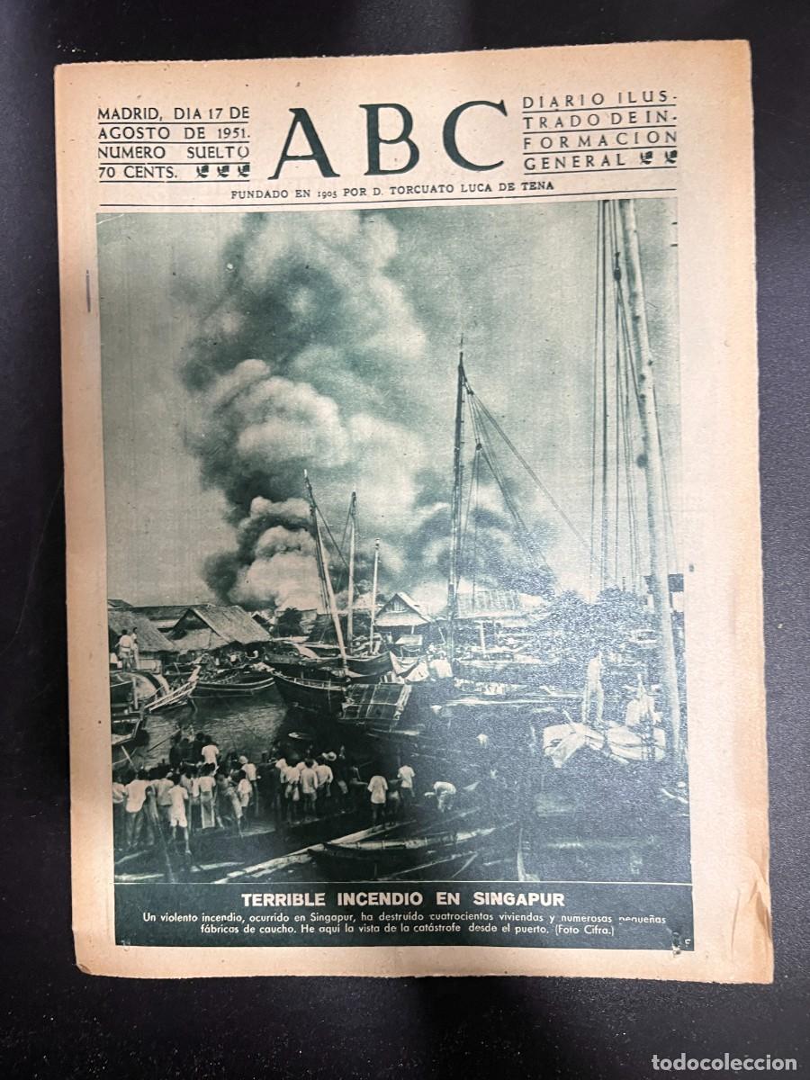 Coleccionismo de Revistas y Peri&oacute;dicos: ABC. AGOSTO 1951. N&ordm; 14182. TERRIBLE INCENDIO EN SINGAPUR. LEER