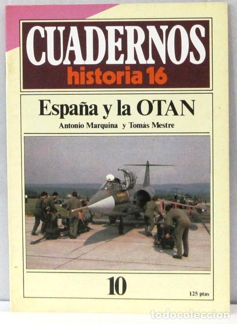 Collezionismo di Riviste e Giornali: CUADERNO 16 - N&ordm; 10 - ESPA&Ntilde;A Y LA OTAN - REVISTA