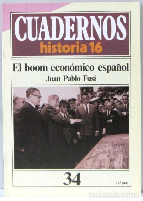Collezionismo di Riviste e Giornali: CUADERNO 16 - N&ordm; 34 - EL BOOM ECONOMICO ESPA&Ntilde;OL - REVISTA