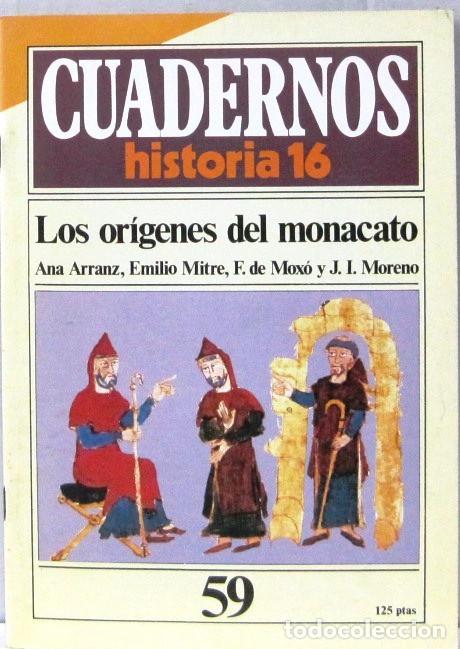Coleccionismo de Revistas y Peri&oacute;dicos: CUADERNO 16 - N&ordm; 59 - LOS ORIGENES DEL MONACATO - REVISTA