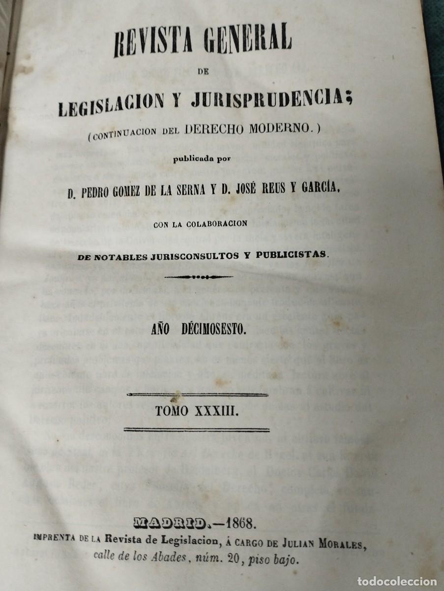 Coleccionismo de revistas y peri&oacute;dicos: Revista General de Legislaci&oacute;n y Jurisprudencia. A&ntilde;o decimosexto. Tomo XXXIII. 1868
