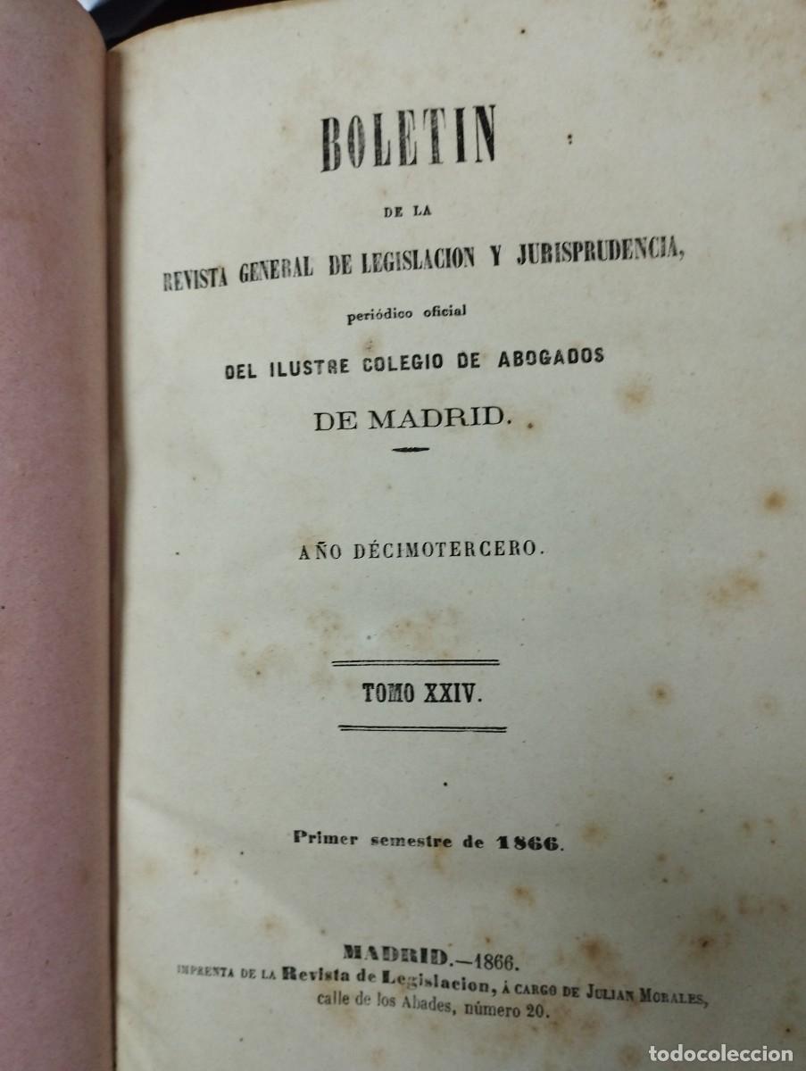 Coleccionismo de revistas y peri&oacute;dicos: Bolet&iacute;n de la Revista General de Legislaci&oacute;n y Jurisprudencia. A&ntilde;o XIII. Tomo XXIV.