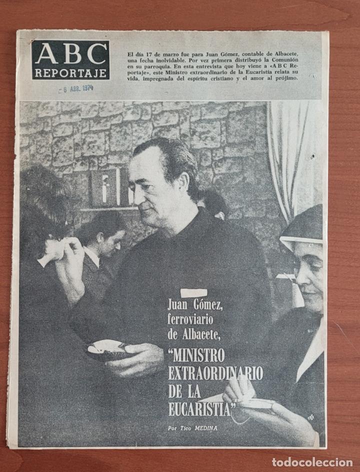 Coleccionismo de Revistas y Peri&oacute;dicos: Recortes ABC 6-4-74 Juan G&oacute;mez, ferroviario de Albacete, Ministro extraordinario de la Eucarist&iacute;a