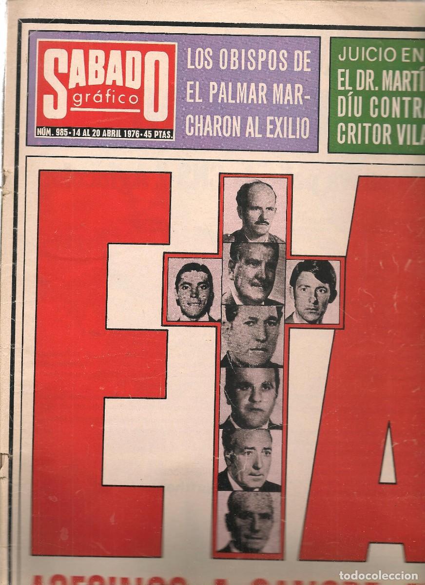 Colecionismo de Revistas e Jornais: S&Aacute;BADO GR&Aacute;FICO. N&ordm; 985. ETA, ASESINOS A SANGRE FR&Iacute;A/ JUICIO: M. BORDIU- VILLALONGA/. 1976(*)